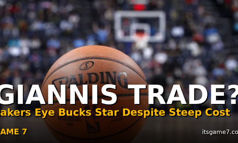 Will the Lakers Trade for Giannis Antetokounmpo? Bucks Star Wants Out, But LA Has Problems