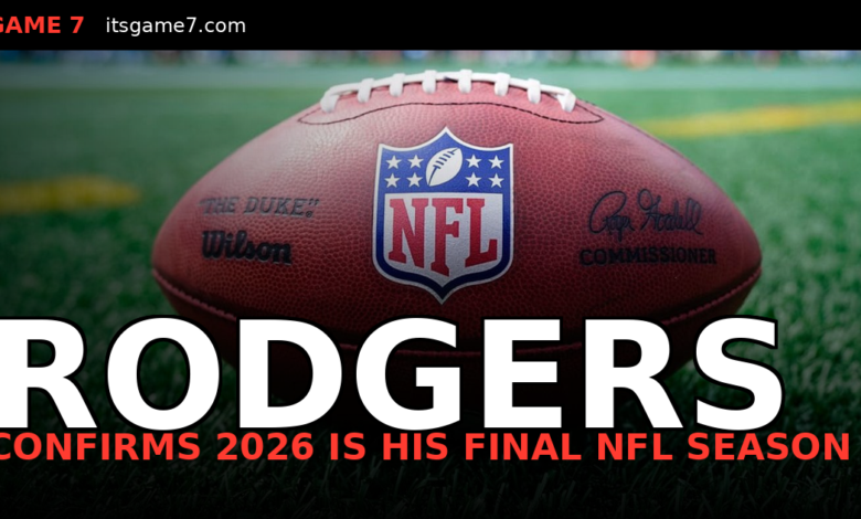 Aaron Rodgers Says 2026 Will Be His Last Season. Is the Steelers Run a Farewell Tour?