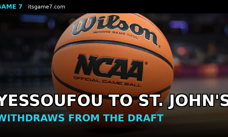 Tounde Yessoufou Stuns the 2026 NBA Draft by Withdrawing to Play for Rick Pitino at St. John's