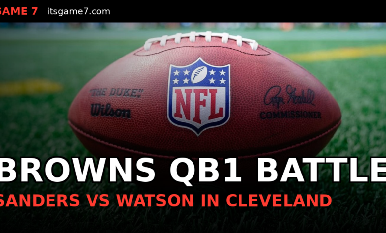 Shedeur Sanders vs. Deshaun Watson: Who Wins the Browns QB1 Job in 2026?