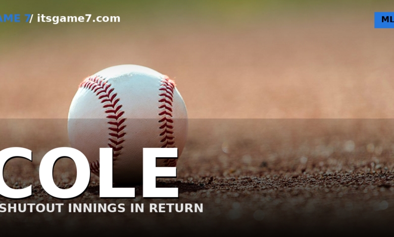 Gerrit Cole Returns From Tommy John With Six Shutout Innings: Yankees Just Got Their Ace Back