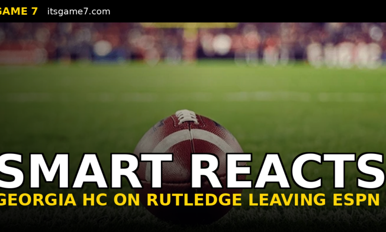 Kirby Smart Reacted Perfectly to Laura Rutledge Leaving ESPN's SEC Coverage