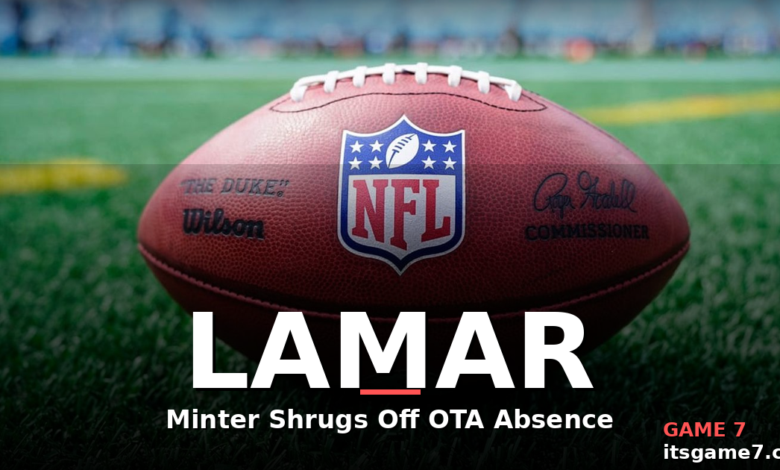 Lamar Jackson Skips Ravens OTAs and New Head Coach Jesse Minter Has No Problem Defending His Quarterback