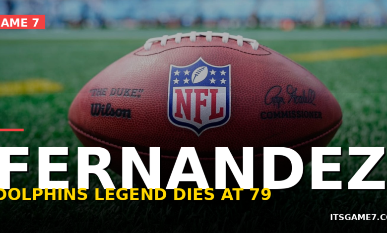 Dolphins Legend Manny Fernandez Dies at 79: The Defensive Star Who Owned Super Bowl VII 1
