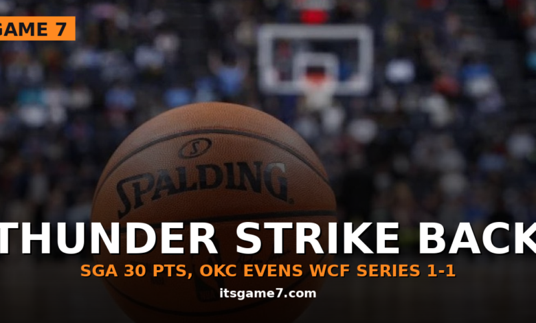 Thunder Even Western Conference Finals as Shai Gilgeous-Alexander Drops 30 on Spurs in Game 2
