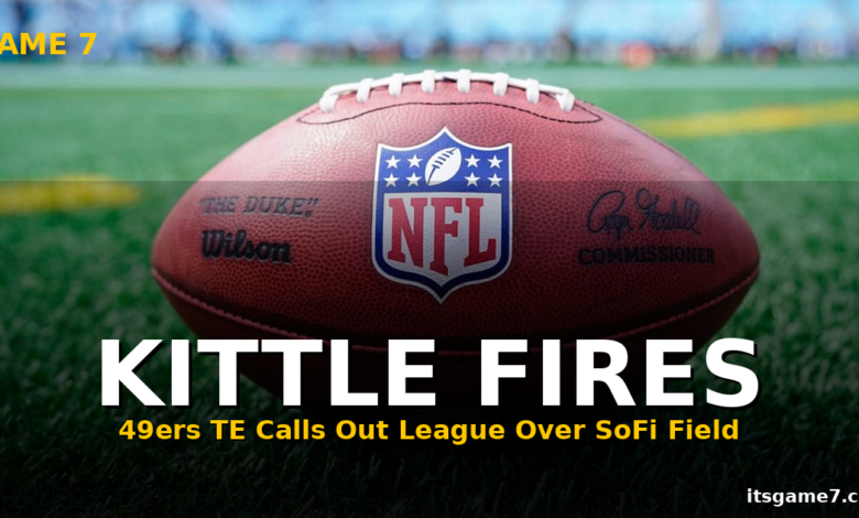 George Kittle Takes a Direct Shot at the NFL Over Field Quality at the World Cup
