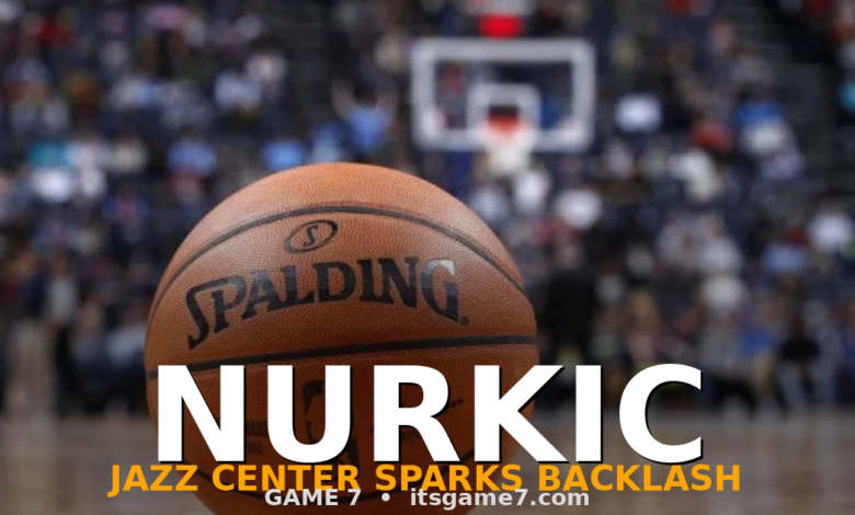 Jusuf Nurkic Sparks Backlash After Calling Mike Budenholzer an 'Alcohol Addict'