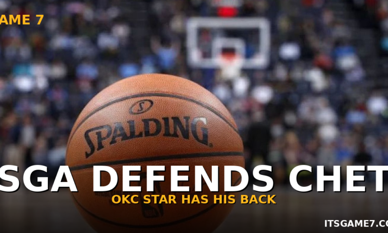 Shai Gilgeous-Alexander Defends Chet Holmgren After Thunder Lose Western Conference Finals