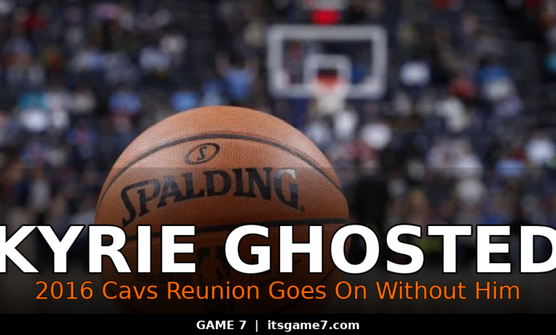 Kyrie Irving Skipped the 2016 Cavs Reunion. JR Smith Says He Was Ghosted. 1