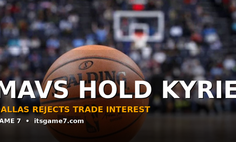 The Mavericks Will Not Trade Kyrie Irving. Here Is Why They Are Right. 1
