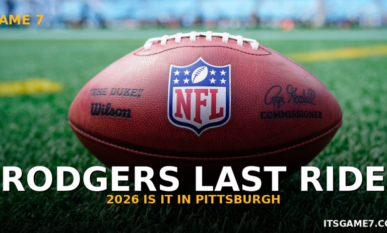 Aaron Rodgers Will Retire After 2026 Steelers Season: This Is It