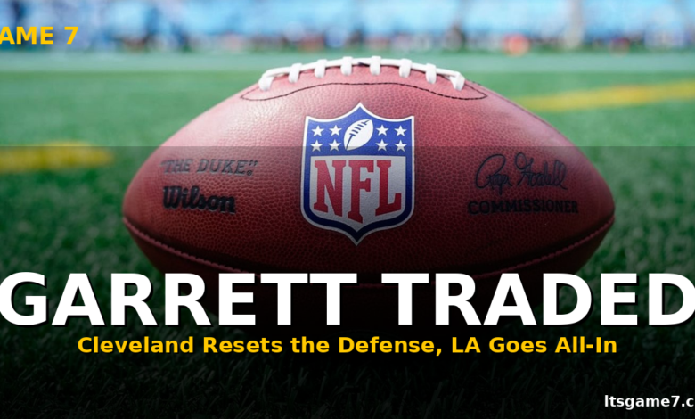 Browns Trade Myles Garrett to Rams in Stunner: Verse, Three Picks Heading to Cleveland