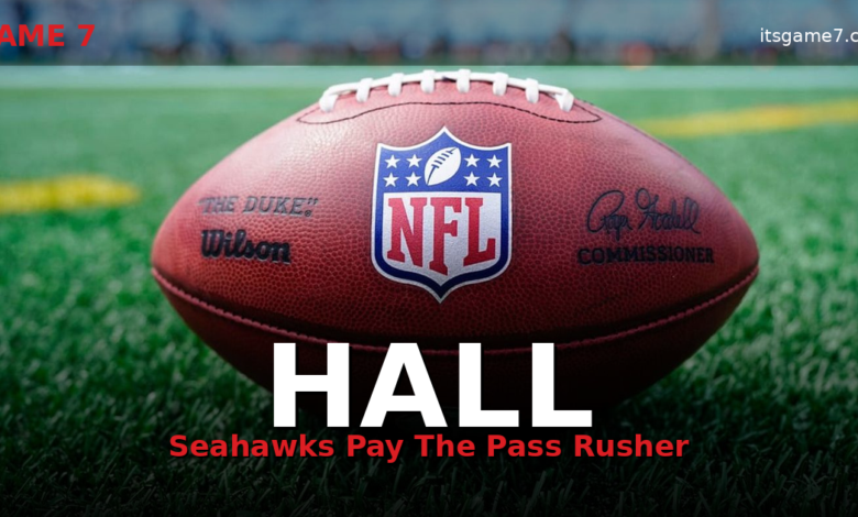 Seahawks Lock Up Derick Hall On Three-Year Extension Worth $42 Million 1