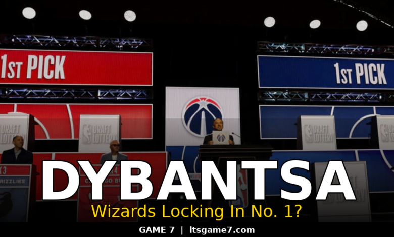 Will the Wizards Take AJ Dybantsa at No. 1? Every Signal Says Yes. 1
