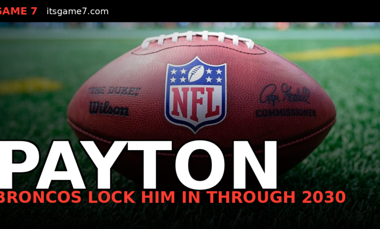 Sean Payton's Broncos Extension Through 2030 Is the Loudest Vote of Confidence in the NFL 1