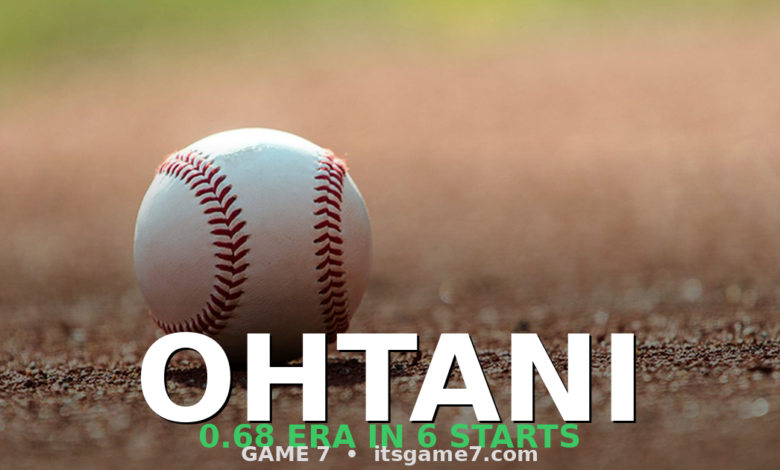 Shohei Ohtani's 0.68 ERA Is Putting Him on a Historic Pitching Pace