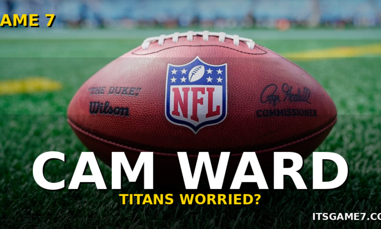 Cam Ward's Accuracy Concerns Are Getting Real. The Titans Need to Be Honest About It. 1