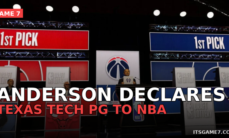 Christian Anderson Declares for 2026 NBA Draft After Big Texas Tech Year 1