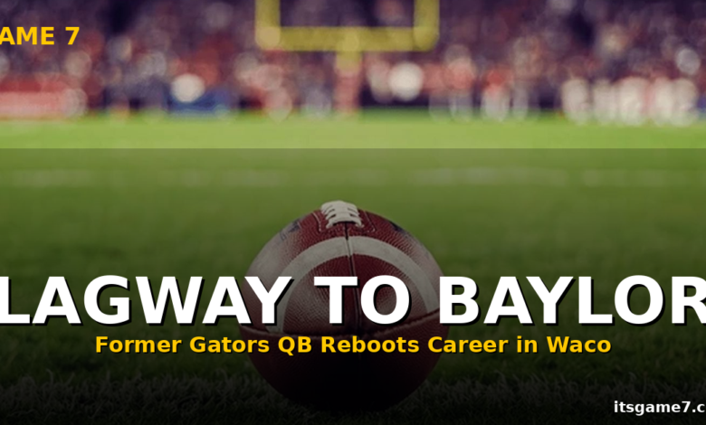 DJ Lagway Lands at Baylor After Florida Exit: What His Arrival Means for Big 12 Race