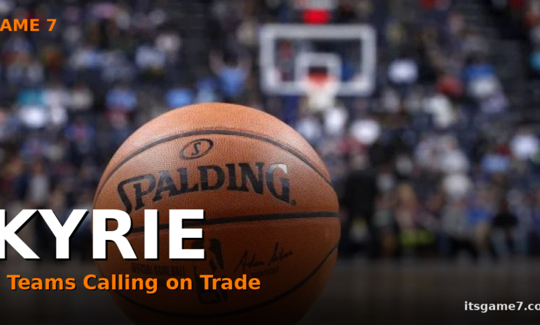 Kyrie Irving Is Drawing Trade Calls From Four Teams. The Mavericks Should Listen. 1