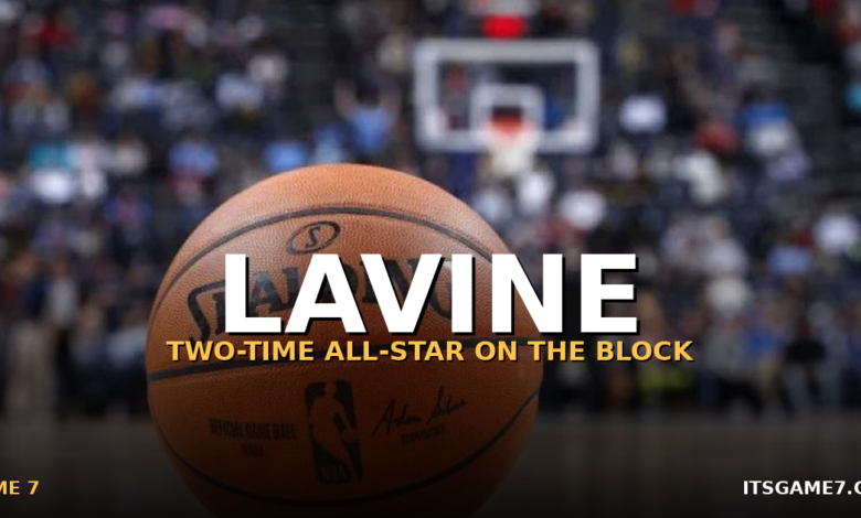 Zach LaVine Is Up for Grabs in Kings Fire Sale and Contenders Are Calling 1