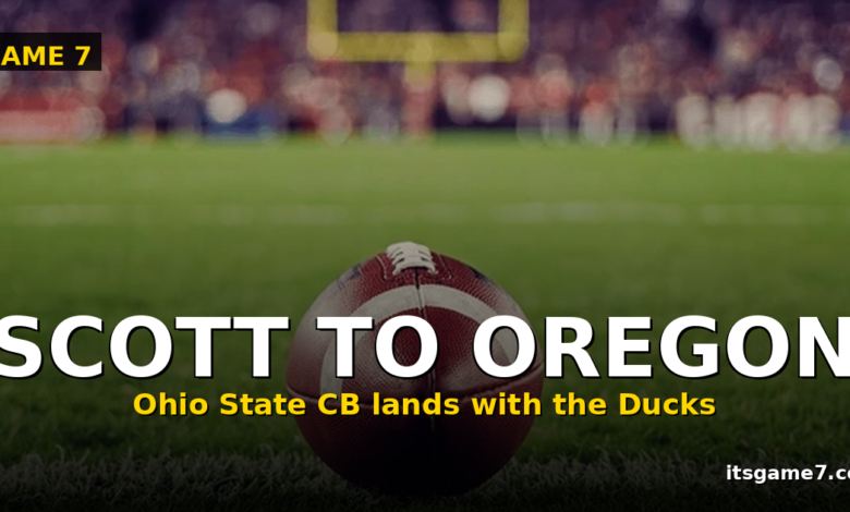 Aaron Scott Jr. Commits to Oregon After Ohio State Transfer Exit 1