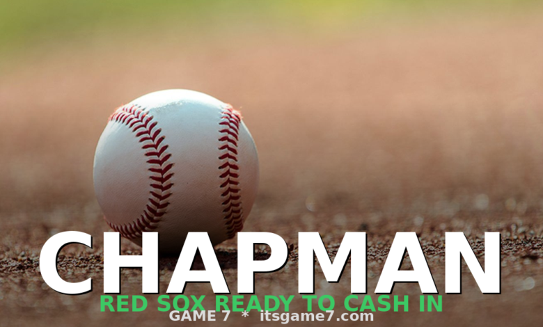 Aroldis Chapman Is the Most Tradable Reliever in Baseball: Red Sox Set the Market 1