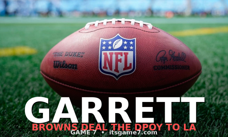 Myles Garrett to the Rams: Why Cleveland Just Lost the Trade Even With Jared Verse Coming Back 1