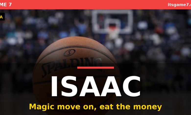 Orlando Magic Waiving Jonathan Isaac, Eating $8 Million In Guaranteed Money 1