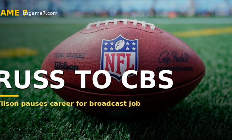 Russell Wilson Steps Away From NFL for CBS Sports Job: An End or a Pause?