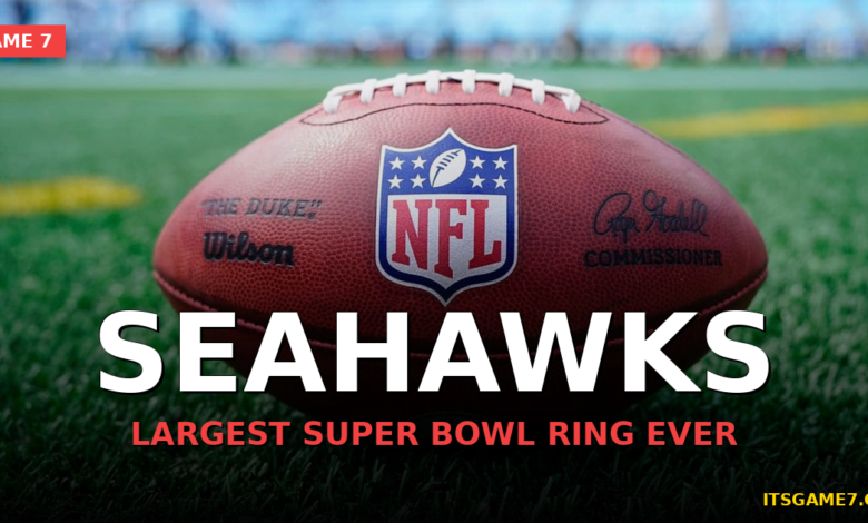 Seahawks Unveil Largest Super Bowl Ring Ever Made. Here's What's Inside the LX Champions' Hardware 1