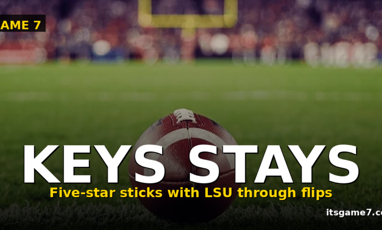 Tristen Keys Sticks With LSU Despite Flip Attempts From Miami, Texas A&M and Tennessee 1