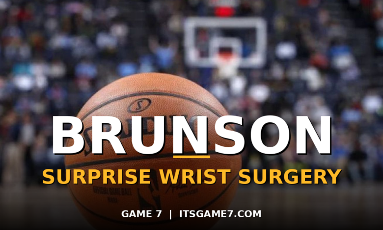 Jalen Brunson Undergoing Surprise Wrist Surgery: What It Means for the Knicks 1