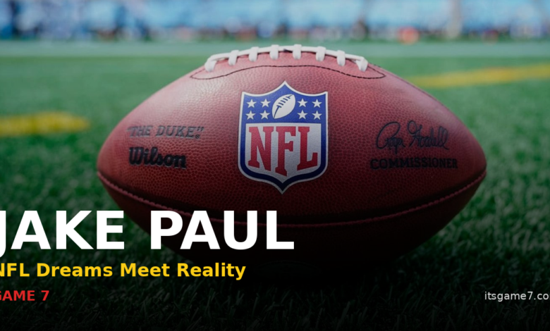 Jake Paul Claims Multiple NFL Teams Want to Sign Him: Why This Cleveland Browns Fantasy Is Going Nowhere