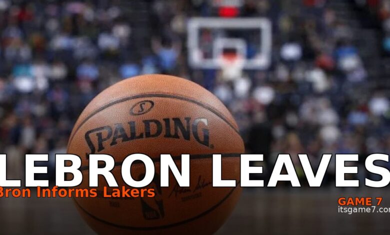 LeBron James Tells the Lakers He's Playing Somewhere Else Next Season