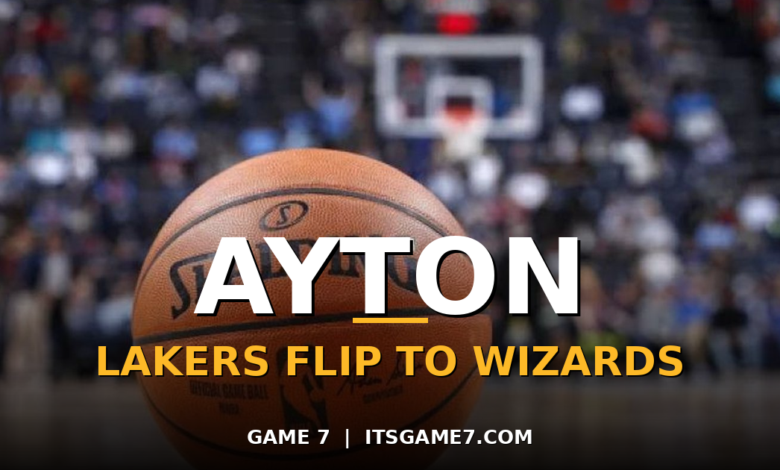 Lakers Trade Deandre Ayton to Wizards Just a Day After Trading for Walker Kessler 1