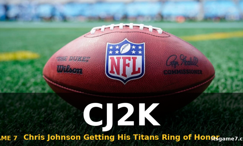 Titans Announce Chris Johnson Will Enter Ring of Honor in 2026 1