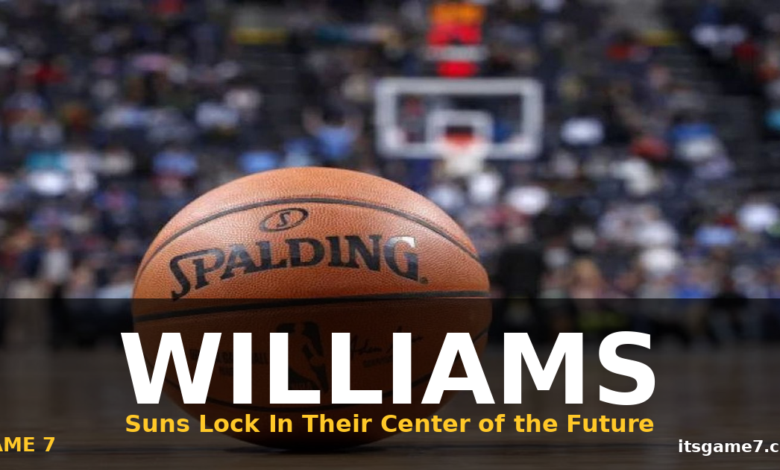 Mark Williams Agrees to Three-Year, $38 Million Deal With Suns 1