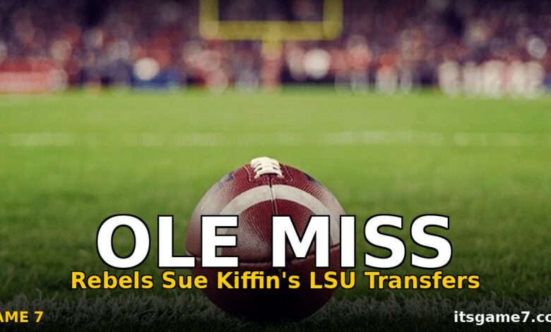 Ole Miss Sues Umanmielen and Harper for $1 Million After Lane Kiffin Transfer to LSU