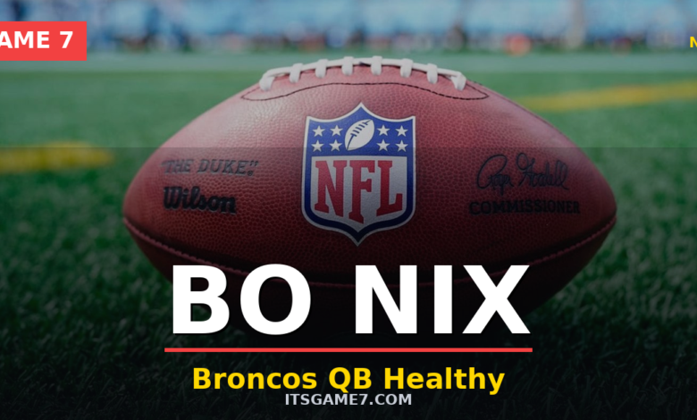 Bo Nix Is Full Go for Broncos Training Camp 1