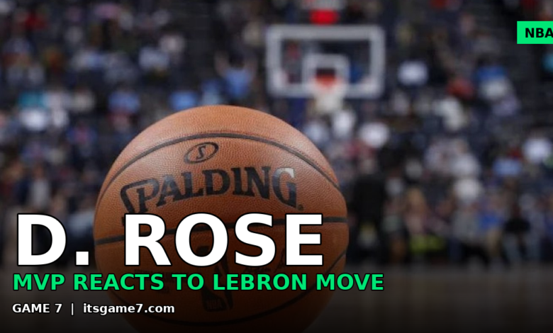 Derrick Rose Had the Most Derrick Rose Reaction to LeBron James Joining the 76ers