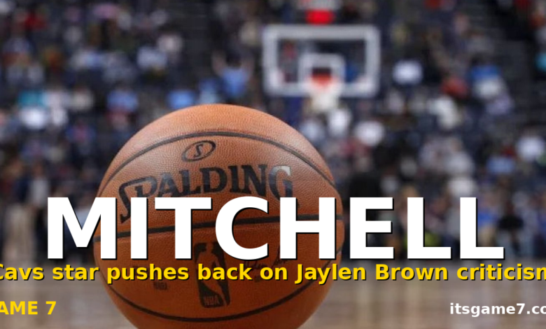 Donovan Mitchell Defends Jaylen Brown Amid Ugly Post-Trade Discourse