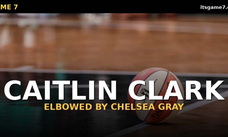 Caitlin Clark Hit With an Elbow From Chelsea Gray. The WNBA Has a Problem It Cannot Ignore. 1