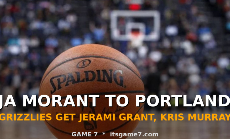 Ja Morant Traded to the Portland Trail Blazers. Here's What Both Teams Just Got. 1