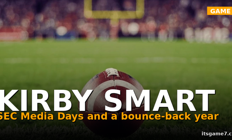 Kirby Smart Is Back at SEC Media Days With Something to Prove. Georgia Needs a Bounce-Back Year. 1