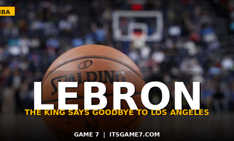 LeBron James Tells Lakers He Is Leaving. Where Does He Go? 1