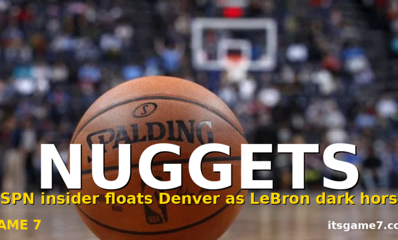 Nuggets Named Intriguing 'Outlier' Team for LeBron James in Free Agency