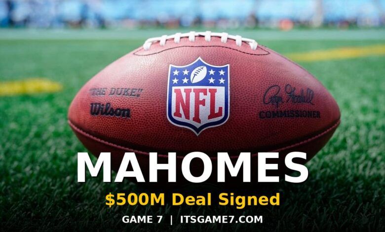 Patrick Mahomes Signs Largest NFL Contract Ever: Half a Billion Dollars and What It Means