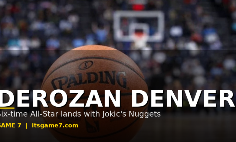 DeMar DeRozan Signs With Nuggets on 1-Year, $3.88M Deal After Kings Waiver 1