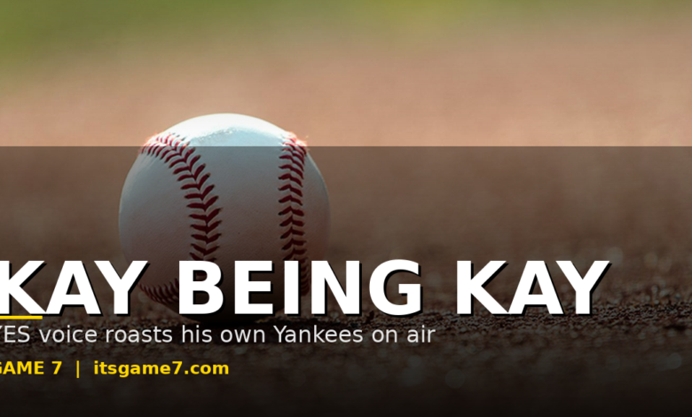 Michael Kay Calls Three-Run Yankees Inning An Offensive Orgy 1